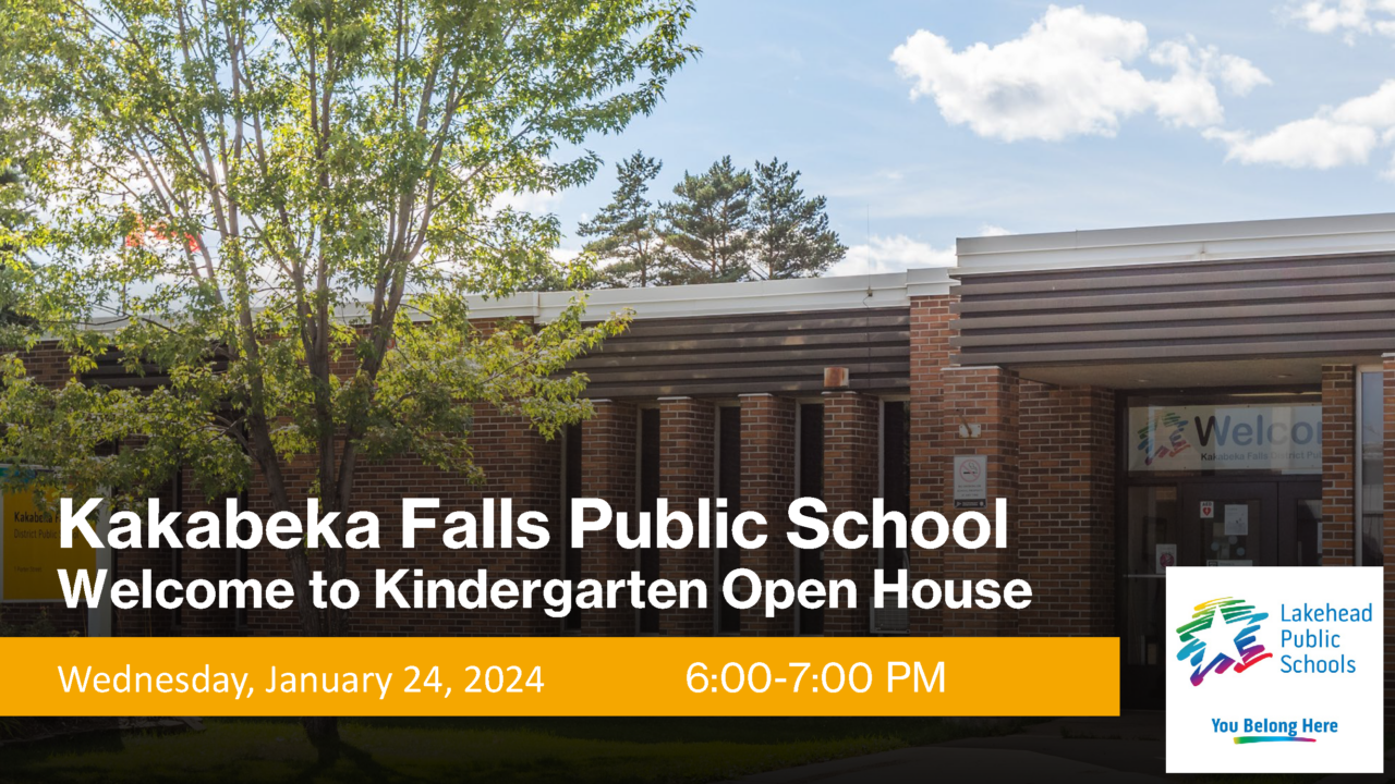 Jan. 24th Kindergarten Open House Kakabeka Falls Public School